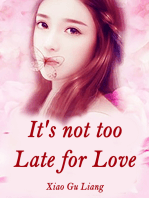 It's not too Late for Love: Volume 2