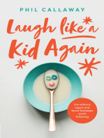 Laugh like a Kid Again: Live Without Regret and Leave Footsteps Worth Following
