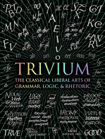 Trivium: The Three Classical Liberal Arts of Grammar, Logic and Rhetoric