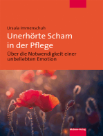 Unerhörte Scham in der Pflege: Über die Notwendigkeit einer unbeliebten Emotion