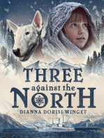 Three Against the North