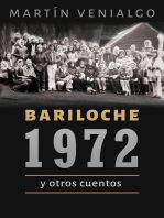Bariloche, 1972 y otros cuentos