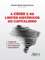A Crise e os Limites Históricos do Capitalismo:: O Lugar das Políticas Sociais no Torvelinho Potencial da Crise Brasileira