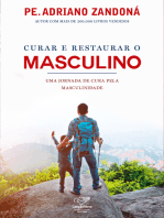 Curar e restaurar o masculino: Uma jornada de cura pela masculinidade