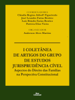 I Coletânea de Artigos do Grupo de Estudos Jurisprudência Cível: Aspectos do direito das famílias na perspectiva constitucional