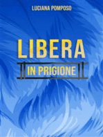 Libera in Prigione