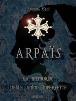 Arpaïs: La memoria della anime imperfette