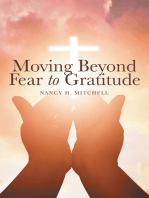 Moving Beyond Fear to Gratitude