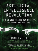 Artificial Intelligence Revolution: How AI Will Change our Society, Economy, and Culture