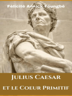 Julius Caesar et le Coeur Primitif