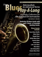 Blues Play-A-Long and Solos Collection for Alto Sax and Eb Instruments Intermediate-Advanced Level: Blues Play-A-Long and Solos Collection for Intermediate-Advanced Level