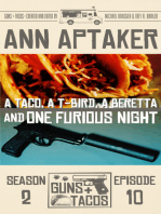 A Taco, A T-Bird, A Beretta and One Furious Night