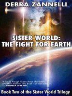 Sister World 2 The Fight for Earth: Sister World, #2
