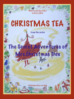 Christmas Tea From The Series The Secret Adventures of Mrs.Christmas Tree