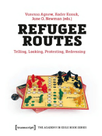 Refugee Routes: Telling, Looking, Protesting, Redressing