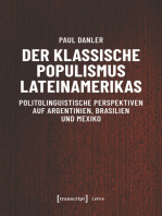 Der klassische Populismus Lateinamerikas: Politolinguistische Perspektiven auf Argentinien, Brasilien und Mexiko