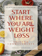 Start Where You Are Weight Loss Freedom Commandments