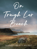 On Traigh Lar Beach: Stories