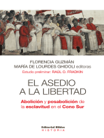 El asedio a la libertad: Abolición y posabolición de la esclavitud en el Cono Sur