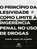 O princípio da lesividade como limite à ingerência penal no uso de drogas