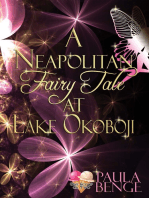 A Neapolitan Fairy Tale at Lake Okoboji