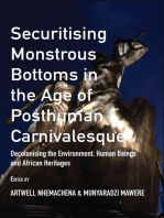 Securitising Monstrous Bottoms in the Age of Posthuman Carnivalesque?: Decolonising the Environment, Human Beings and African Heritages