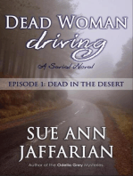 Dead Woman Driving — Episode 1: Dead In The Desert: Dead Woman Driving, #1