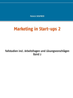 Marketing in Start-ups 2: Fallstudien incl. Arbeitsfragen und Lösungsvorschlägen Band 2