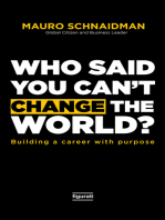 Who said you can't change the world?