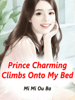 Prince Charming Climbs Onto My Bed: Volume 3