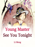 Young Master, See You Tonight!