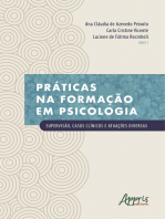 Práticas na Formação em Psicologia: Supervisão, Casos Clínicos e Atuações Diversas