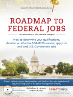 Roadmap to Federal Jobs: How to Determine Your Qualifications, Develop an Effective USAJOBS Resume, Apply for and Land U.S. Government Jobs