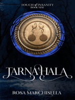 Tarna'Hala: Touch of Insanity, #9