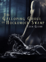 The Galloping Ghoul of Hockomock Swamp
