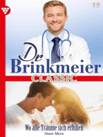 Wo alle Träume sich erfüllen: Dr. Brinkmeier Classic 19 – Arztroman