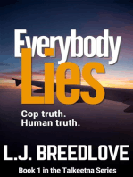 Everybody Lies: Talkeetna, #1
