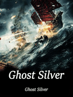 Ghost Silver: Volume 4