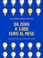 Da zero a 3.000 euro al mese: Strategie pratiche per costruire lo stipendio dei tuoi sogni