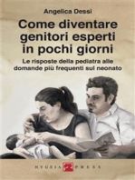 Come diventare genitori esperti in pochi giorni: Le risposte della pediatra alle domande più frequenti sul neonato