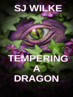 Tempering A Dragon