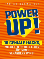 Power up: 10  geniale Hacks, mit denen du dein Leben für immer verändern wirst