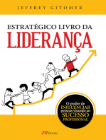 Estratégico livro da liderança: O poder de influenciar pessoas visando ao sucesso profissional