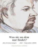 Was sie an dem wohl findet?