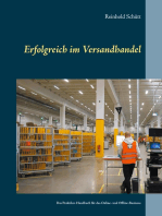 Erfolgreich im Versandhandel: Das Praktiker-Handbuch für das Online- und Offline-Business