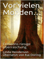 Vor vielen Monden…