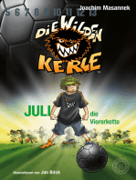 DWK Die Wilden Kerle - Juli, die Viererkette (Buch 4 der Bestsellerserie Die Wilden Fußballkerle)