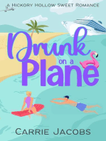 Drunk on a Plane: Hickory Hollow