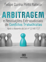 Arbitragem e Resoluções Extrajudiciais de Conflitos Trabalhistas após o advento da Lei 13.467/17