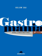 Gastromania: Drinks & Food & Rock'n'Roll